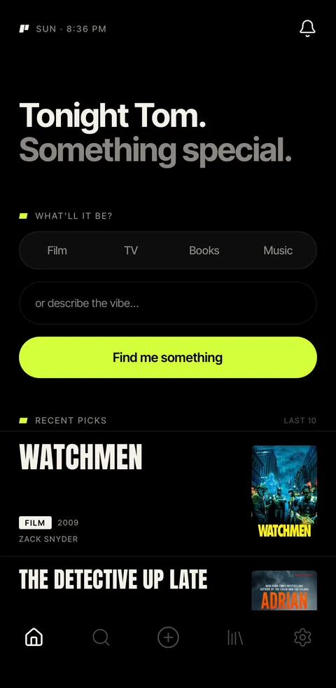 Pip home screen asking what you're in the mood for